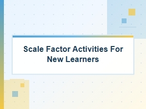 Introducing Scale Factor for New Learners